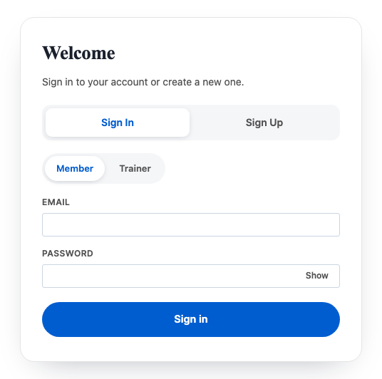 Sign-in form titled Welcome with Sign In and Sign Up tabs, a Member or Trainer choice, email, password and a Sign in button