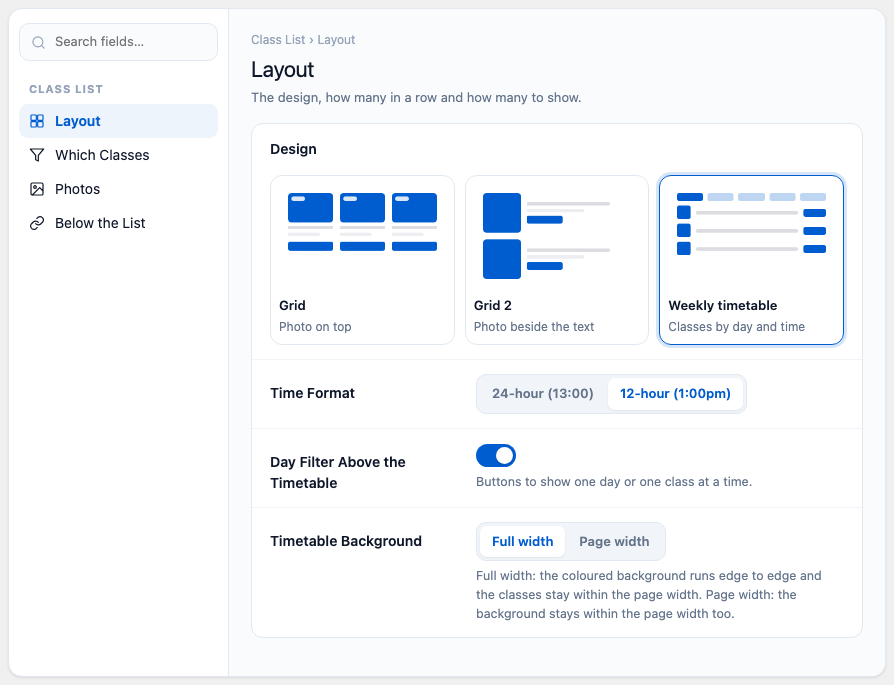 The class list builder Layout section with the Weekly timetable design chosen