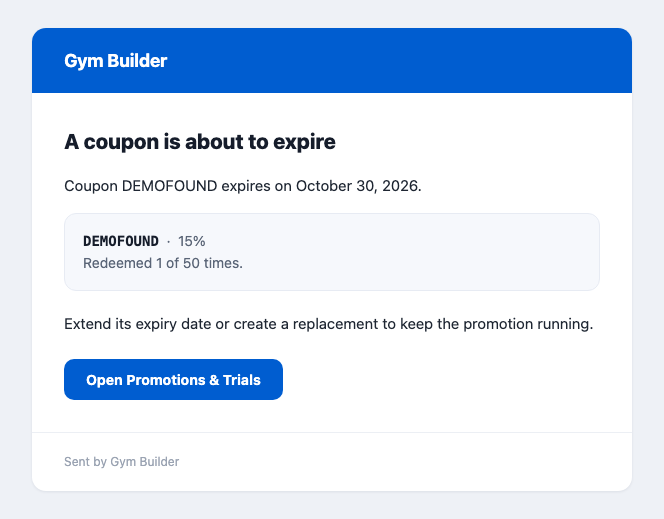 The coupon ending email: A coupon is about to expire, coupon DEMOFOUND expires on October 30, 2026, redeemed 1 of 50 times, and an Open Promotions & Trials button