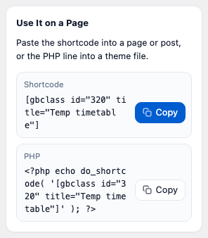 Use It on a Page with the shortcode and Copy button