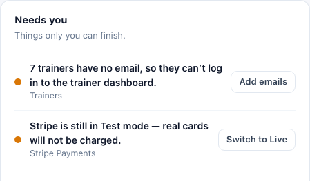 The Needs you card on the Gym Builder Dashboard with the warning Stripe is still in Test mode and a Switch to Live button