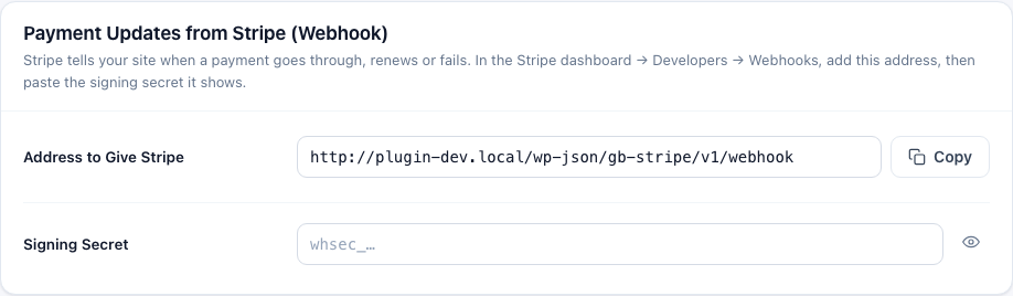 The Payment Updates from Stripe card with the Address to Give Stripe, a Copy button, and an empty Signing Secret box
