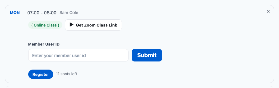 The Monday class time opened up with a Member User ID field and a Submit button