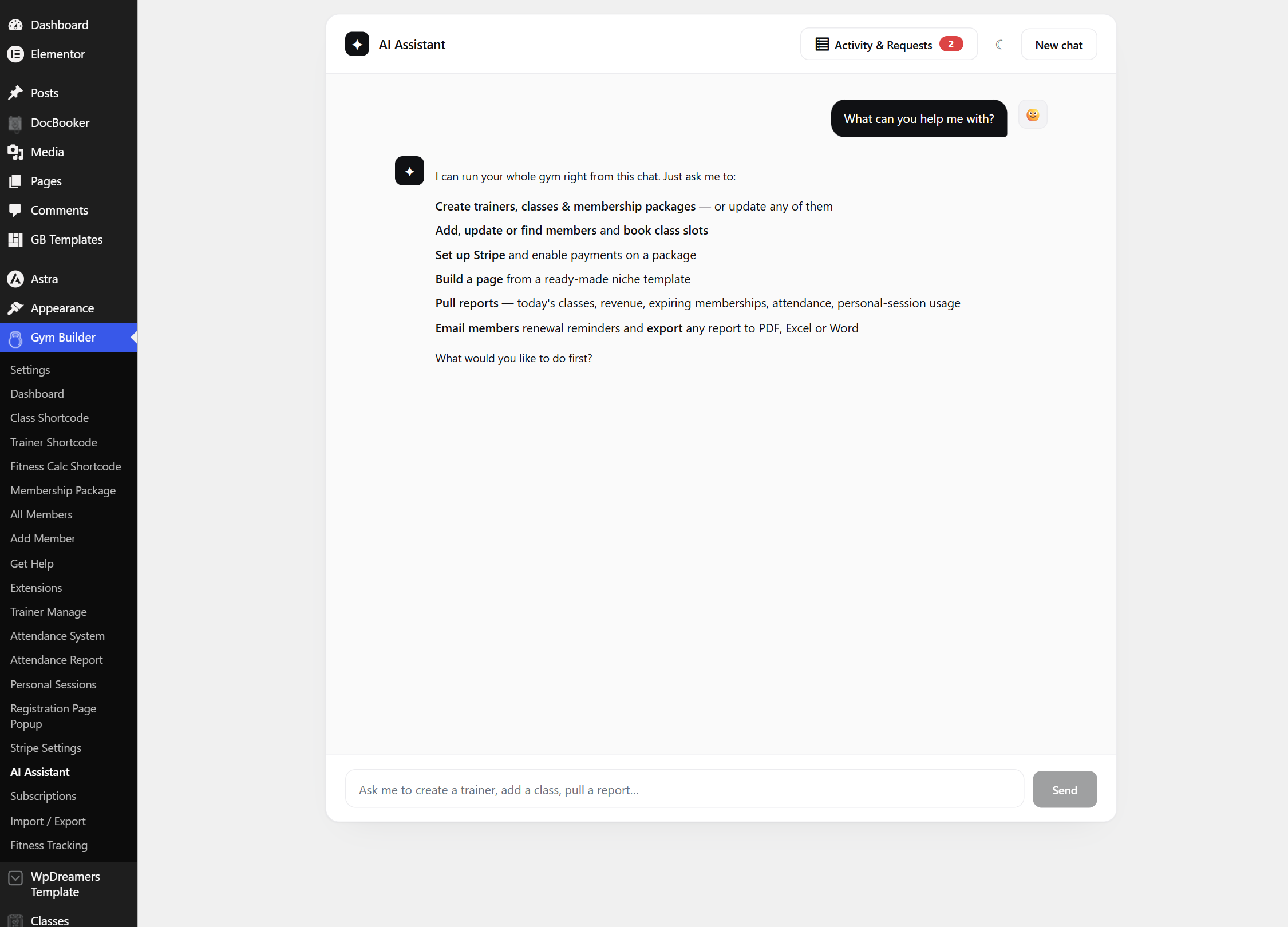 Gym Builder AI Assistant chat listing what it can do: create trainers, classes and packages, manage members, set up Stripe, build pages, pull reports and email members